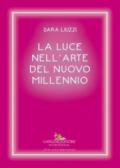 La luce nell'arte del nuovo millennio