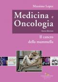 Medicina e oncologia. Storia illustrata. Vol. 8: cancro della mammella, Il.