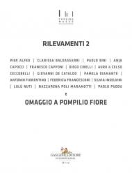 Rilevamenti 2 e omaggio a Pompilio Fiore. Catalogo della mostra (Cassino, 2 ottobre 2020-10 gennaio 2021). Ediz. illustrata