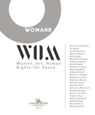 Womahr. Women art human rights for peace. Ediz. italiana e inglese