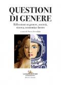 Questioni di genere. Riflessioni su genere, società, ricerca, economia e lavoro