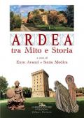 Ardea tra mito e storia