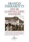 Mai '68. La révolution manquée