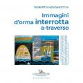 Immagini d'orma interrotta a-traverso