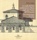 La tutela dei beni architettonici a Roma negli anni Trenta del Novecento tra conservazione, recupero e innovazione