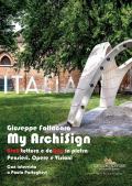 My ArchiSign. Architettura e design in pietra. Pensieri, opere e visioni. Ediz. illustrata