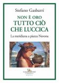 Non è oro tutto ciò che luccica. La meridiana a piazza Navona