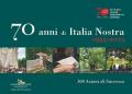 70 anni di Italia Nostra. 1955-2025. 100 azioni di successo