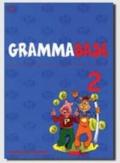 GrammaBase. Con libretto. Per la Scuola elementare: 2