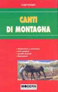 Canti di montagna. Ediz. illustrata