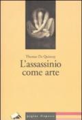 L'assassinio come arte