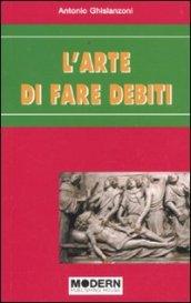 L'arte di far debiti