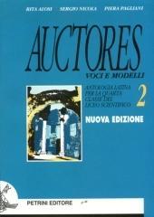 Auctores. Voci e modelli. Antologia latina. Per il Liceo scientifico: AUCTORES 2 <ESA