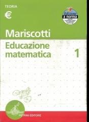 Educazione matematica. Con esercizi e tavole numeriche. Per la Scuola media: 1