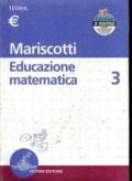 Educazione matematica. Teoria-Esercizi. Per la Scuola media: EDUC.MAT. 3 T.+ES.NE <ESA