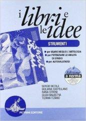 I libri e idee. Vol. A-B-C-D. Per le Scuole superiori