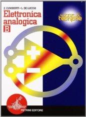 Elettronica analogica. Vol. B. Per gli Ist. Tecnici e per gli Ist. Professionali
