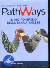 Pathways. Language modules for effective communication and learning. Student's book-Language accuracy trail-Portfolio. Con 2 CD Audio. Per la Scuola media