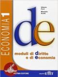 D/E. Moduli di diritto e di economia. Economia. Per gli Ist. tecnici e professionali: D/E ECONOMIA 1 + QUAD.1 <ESA