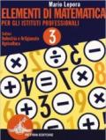 Elementi di matematica. Per la 3ª classe degli Ist. Professionali per l'industria e l'artigianato vol.3