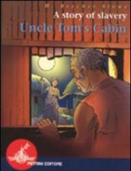 Story of slavery uncle Tom's cabin (A)