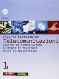 Telecomunicazioni. Con CD-ROM. Vol. 1: Sistemi di comunicazione, elementi di telefonia, mezzi di trasmissione.