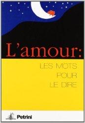 AMOUR: MOTS POUR DIRE