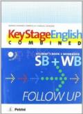 Keystage english. Follow up-combined. Per la Scuola media. Con 2 CD Audio