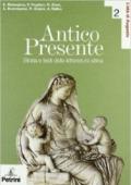 Antico presente. Per le Scuole superiori: ANTICO PRESENTE 2