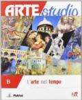 Artestudio. Vol. B: L'arte nel tempo. Materiali per il docente. Per la Scuola media