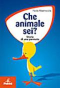 CHE ANIMALE SEI?