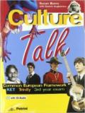 Culture talk. Per la Scuola media. Ediz. illustrata. Con CD-ROM. Con espansione online