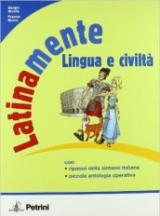 Latinamente. Lingua e civiltà. Con ripasso sintassi e vocabolario. Per la Scuola media. Ediz. illustrata