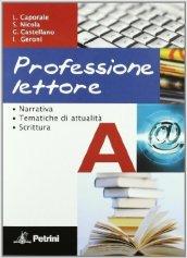 Professione lettore. Vol. 1-2. Per le Scuole superiori. Con espansione online