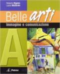 Belle arti. Per la Scuola media. Con espansione online vol.1