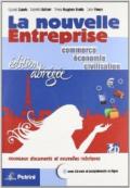 La nouvelle entreprise. Ediz. abbreviata. Per le Scuole superiori. Con CD-ROM