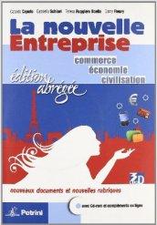 La nouvelle entreprise. Ediz. abbreviata. Per le Scuole superiori. Con CD-ROM