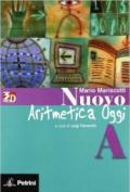 Nuovo aritmetica, geometria, algebra oggi. Aritmetica. Vol. A. Con tavole numeriche. Per la Scuola media. Con espansione online