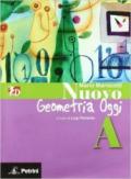 Nuovo aritmetica, geometria, algebra oggi. Geometria. Vol. A. Con espansione online