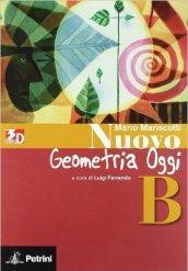 Nuovo aritmetica, geometria, algebra oggi. Geometria. Vol. B. Per la Scuola media. Con espansione online