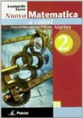 Nuova matematica a colori. Algebra. Con quaderno di recupero algebra. Con espansione online. Per le Scuole superiori: N.MAT.COLORI ALG.2+QUAD.