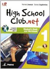 High school club.net. Student's book-Workbook. Per la Scuola media. Con CD-ROM. Con DVD. Con espansione online