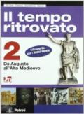 Il tempo ritrovato. Ediz. blu. Materiali per il docente. Con atlante. Per le Scuole superiori. Con espansione online