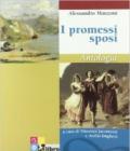 I promessi sposi. Antologia. Con espansione online