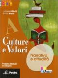 Culture e valori. Vol. A-B-C. Prove INVALSI. Per le Scuole superiori. Con espansione online