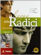 La lingua delle radici. Corso di latino. Esercizi. Con CD-ROM. Con espansione online. Vol. 1