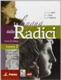 La lingua delle radici. Corso di latino. Esercizi. Con CD-ROM. Con espansione online. Vol. 2