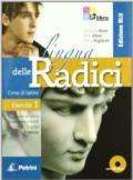 La lingua delle radici. Corso di latino. Esercizi. Ediz. blu. Con CD-ROM. Con espansione online. Vol. 1