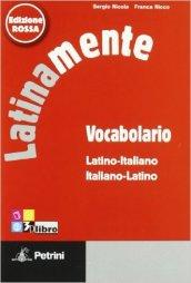 Latinamente. Elementi di lingua latina con ripasso della sintassi italiana. Con vocabolario. Ediz. rossa. Con CD-ROM. Con espansione online