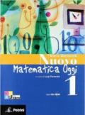 Nuovo matematica oggi. Con quaderno delle competenze e tavole numeriche. Per le Scuole superiori. Con CD-ROM. Con espansione online